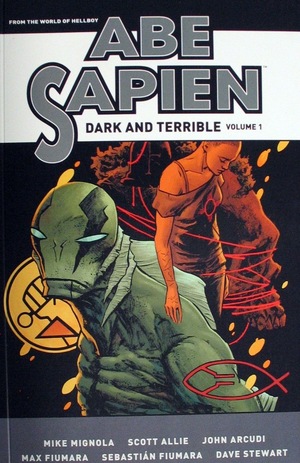 [Abe Sapien - Dark and Terrible Vol. 1 (SC)]