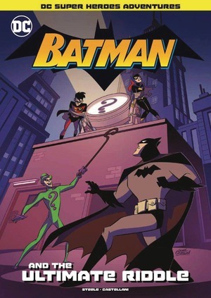 [DC Super Hero Adventures - Batman and the Ultimate Riddle (SC)]