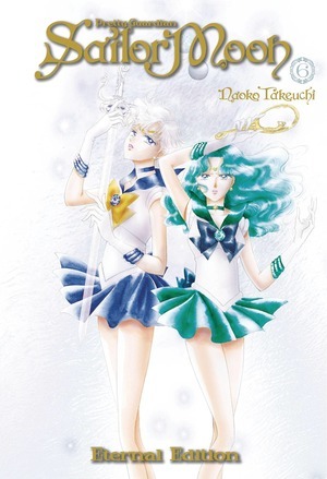 [Pretty Guardian Sailor Moon - Eternal Edition Vol. 6 (SC)]