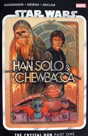 [Star Wars: Han Solo & Chewbacca Vol. 1: The Crystal Run, Part One (SC)]