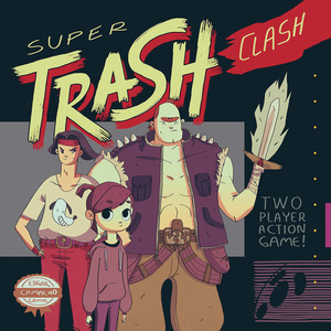 [Super Trash Clash (SC)]