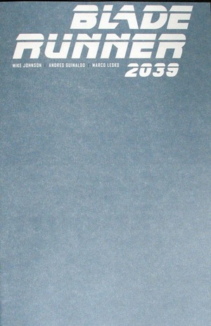 [Blade Runner 2039 #1 (Cover E - Blank)]