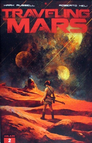 [Traveling to Mars #2 (Cover C - Luca Merli)]