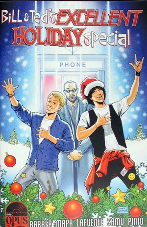[Bill & Ted's Excellent Holiday Special (Cover C - Wayne Nichols Incentive)]