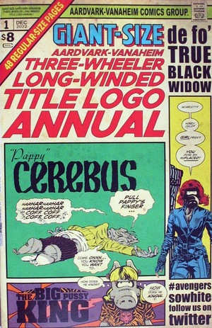 [Cerebus in Hell? No. 68: Giant-Size Aardvark-Vanaheim Three-Wheeler Long-Winded Title Logo Annual]