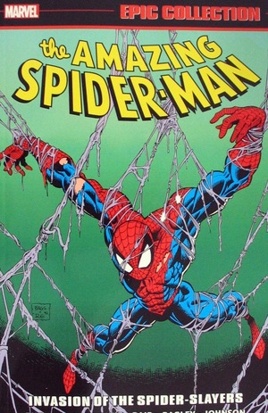 [Amazing Spider-Man - Epic Collection Vol. 24: 1992-1993 - Invasion of the Spider Slayers (SC)]
