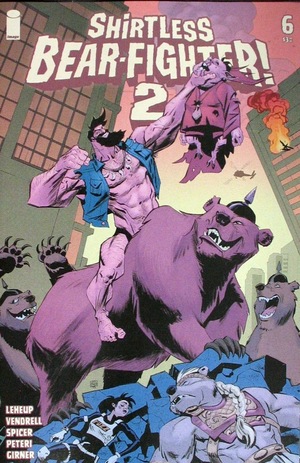 [Shirtless Bear-Fighter 2 #6 (Cover B - Stephen Green)]