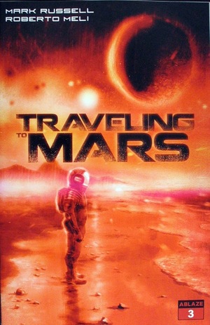 [Traveling to Mars #3 (Cover C - Ennio Bufi)]