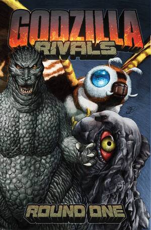 [Godzilla Rivals - Round 1 (SC)]