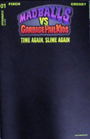 [Madballs Vs Garbage Pail Kids - Time Again, Slime Again #1 (Cover M - Black Blank Authentix)]