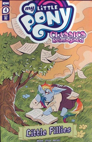 [My Little Pony: Classics Reimagined - Little Fillies #4 (Cover C - Rose Bousamra Incentive)]