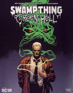 [Swamp Thing - Green Hell 2 (Cover A - Doug Mahnke)]
