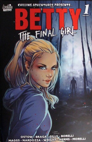 [Chilling Adventures Presents No. 3: Betty - The Final Girl (Cover A - Laura Braga)]