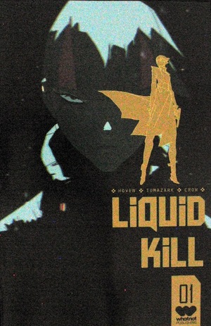 [Liquid Kill #1 (Cover B - Gabriel Iumazark)]
