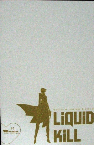 [Liquid Kill #1 (Cover F - Blank)]