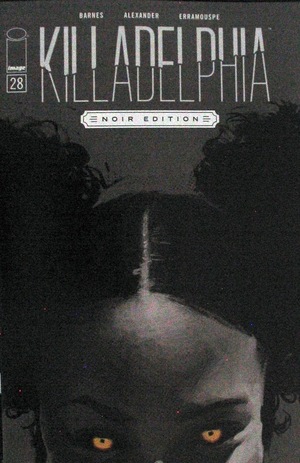 [Killadelphia #28: Noir Edition]