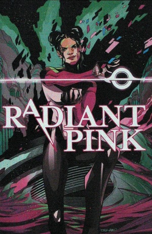 [Radiant Pink #3 (Cover B - Erica D'Urso Incentive)]