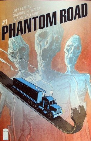 [Phantom Road #1 (1st printing, Cover B - Jeff Lemire)]