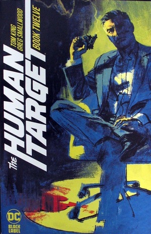 [Human Target (series 4) 12 (Cover A - Greg Smallwood]