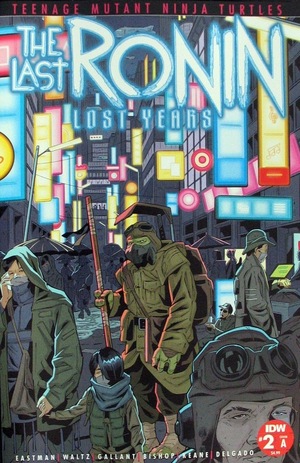 [TMNT: The Last Ronin - Lost Years #2 (Cover A - SL Gallant)]