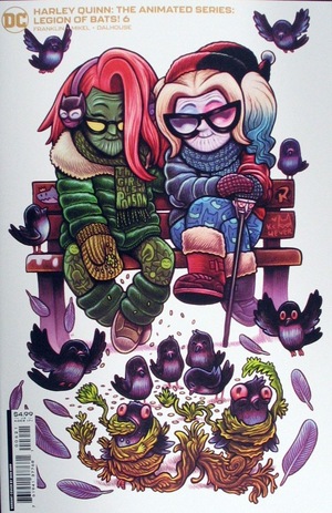 [Harley Quinn: The Animated Series - Legion of Bats! 6 (Cover B - Dan Hipp)]
