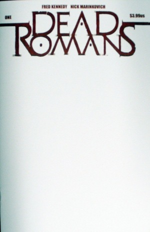 [Dead Romans #1 (1st prnting, Cover F - Blank)]