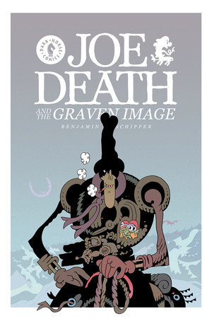 [Joe Death and the Graven Image (SC)]