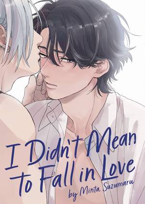 [I Didn't Mean to Fall in Love (SC)]