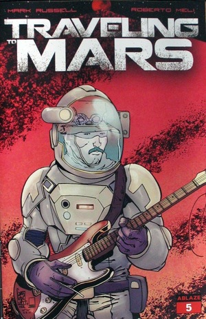 [Traveling to Mars #5 (Cover B - Giuseppe Camuncoli)]