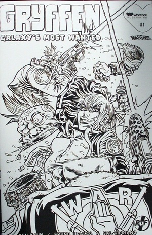 [Gryffen: Galaxy's Most Wanted #1 (Cover G - Rufus Dayglo B&W Incentive)]