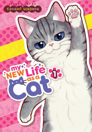 [My New Life as a Cat Vol. 1 (SC)]