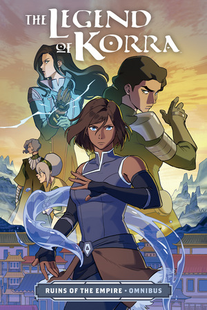 [Legend of Korra - Ruins of the Empire Omnibus (SC)]