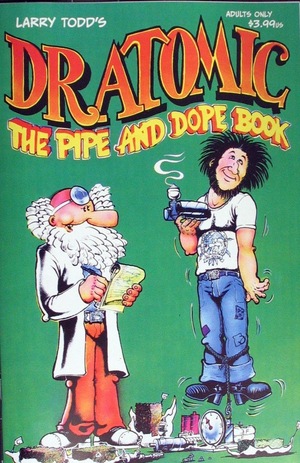 [Dr. Atomic - The Pipe and Dope Book (Cover A - Larry Todd)]