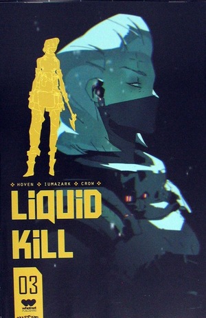 [Liquid Kill #3 (Cover B - Gabriel Iumazark)]