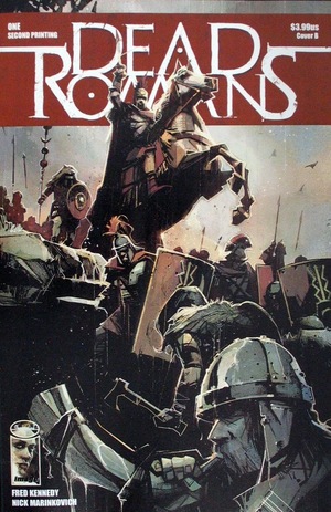 [Dead Romans #1 (2nd printing, Cover B - Nick Marinkovich)]