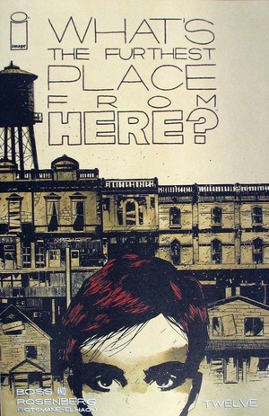 [What's the Furthest Place from Here? #12 (Cover B - Matthew Dunn)]