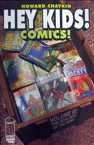 [Hey Kids! Comics! Vol. 3: The Schlock of the New! #2]