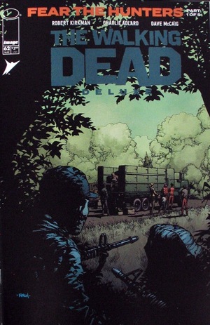 [Walking Dead Deluxe #62 (Cover A - Charlie Adlard & Dave McCaig)]