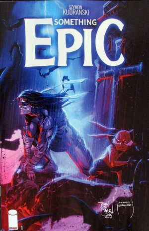 [Something Epic #1 (first printing, Cover B - Tony S. Daniel & Szymon Kudranski)]
