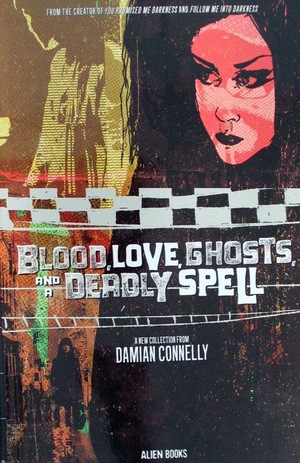 [Blood, Love, Ghosts, and a Deadly Spell (SC, Cover C - Damian Connelly)]