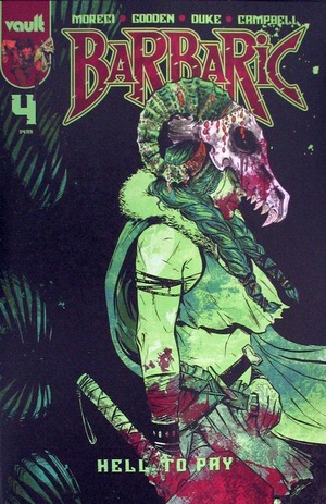 [Barbaric - Hell to Pay #4 (Cover B - Skylar Partridge)]