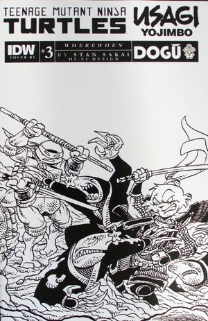 [Teenage Mutant Ninja Turtles / Usagi Yojimbo - WhereWhen #3 (Cover D - Stan Sakai B&W Incentive)]