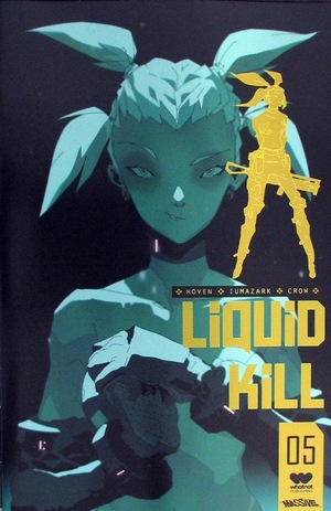 [Liquid Kill #5 (Cover B - Gabriel Iumazark)]