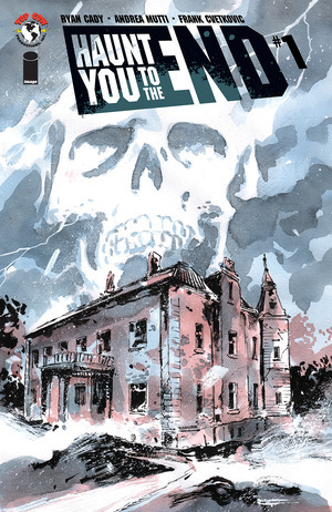 [Haunt You to the End #1 (Cover A - Andrea Mutti)]