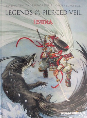 [Legends of the Pierced Veil - Izuna (HC)]