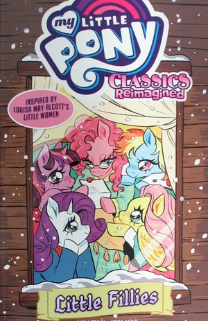 [My Little Pony: Classics Reimagined - Little Fillies (SC)]