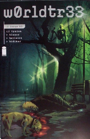 [w0rldtr33 #3 (1st printing, Cover A - Fernando Blanco)]