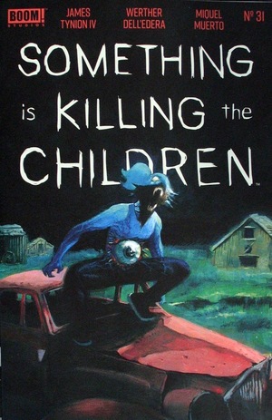 [Something is Killing the Children #31 (Cover A - Werther Dell'edera)]