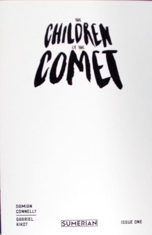 [Children of the Comet #1 (Cover G - Limited Edition Sketch)]