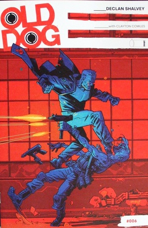 [Old Dog #6 (Cover B - Greg Hinkle)]